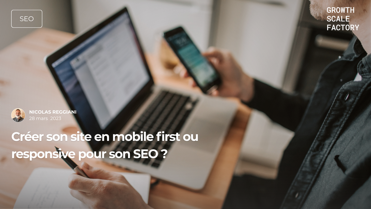creer-son-site-en-mobile-first-ou-en-responsive-pour-son-seo