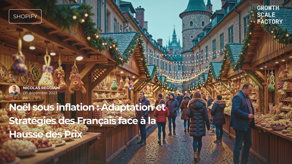 Noël sous inflation : Adaptation et Stratégies des Français face à la Hausse des Prix